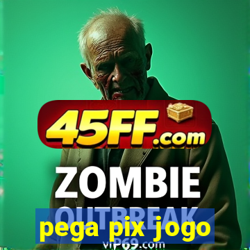 pega pix jogo